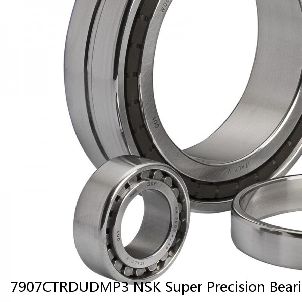 7907CTRDUDMP3 NSK Super Precision Bearings