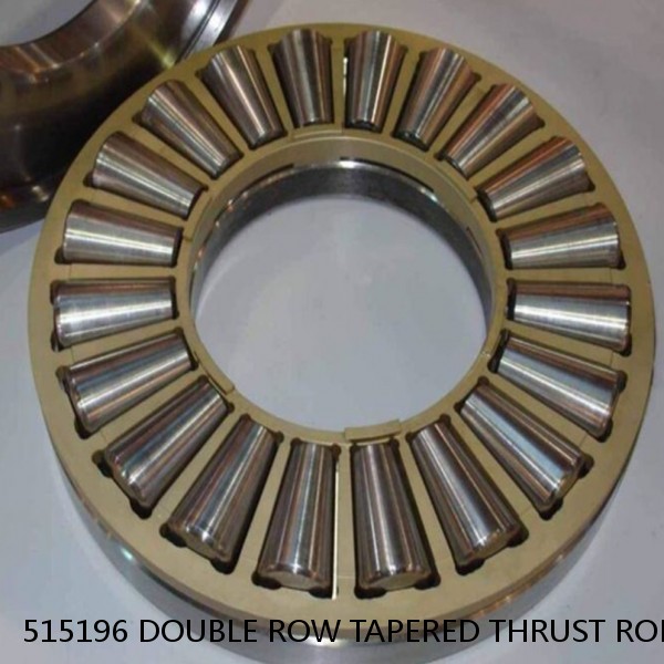 515196 DOUBLE ROW TAPERED THRUST ROLLER BEARINGS