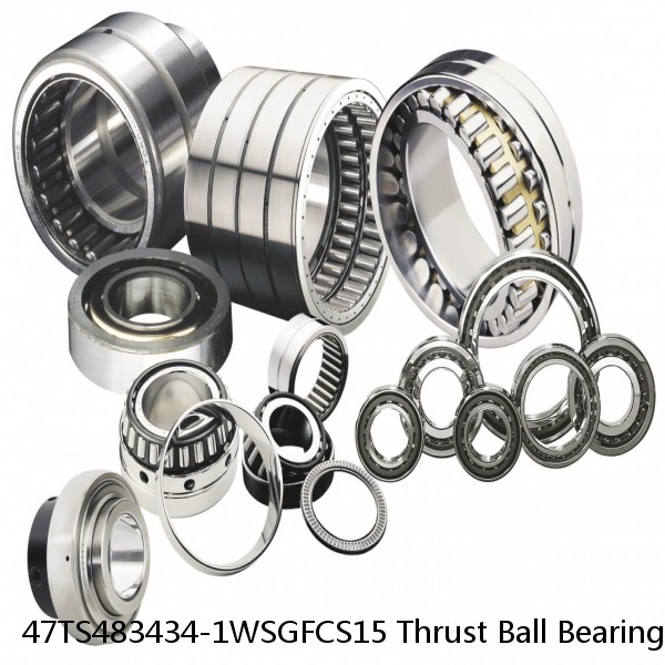 47TS483434-1WSGFCS15 Thrust Ball Bearings