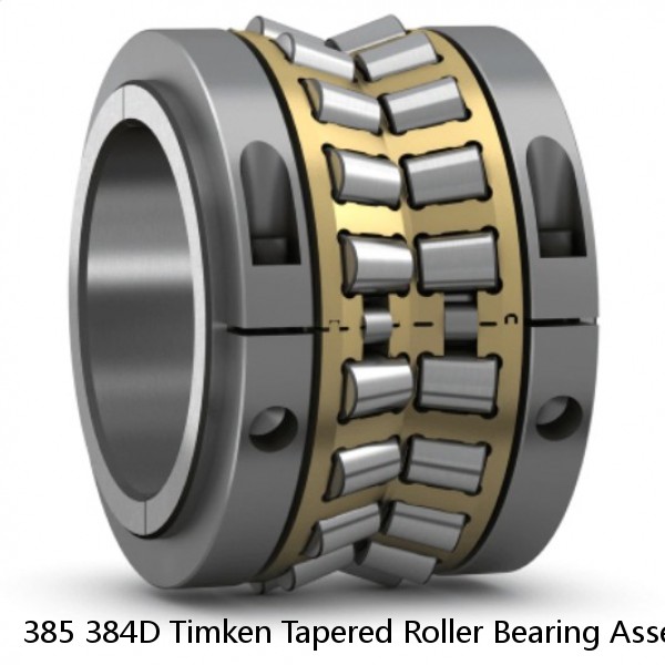 385 384D Timken Tapered Roller Bearing Assembly